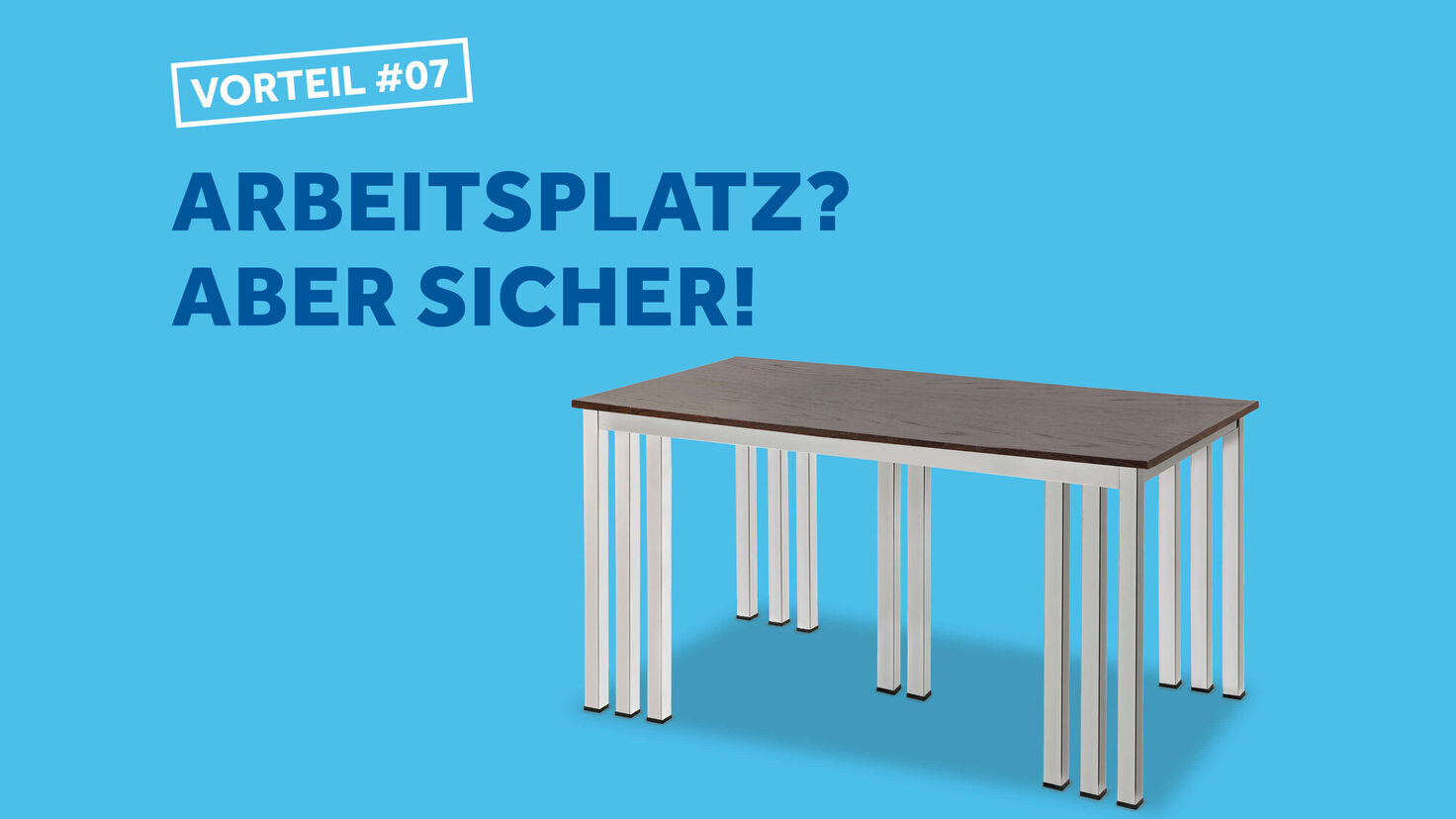 Arbeitsplatz? Aber sicher!